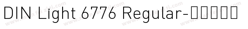 DIN Light 6776 Regular字体转换
